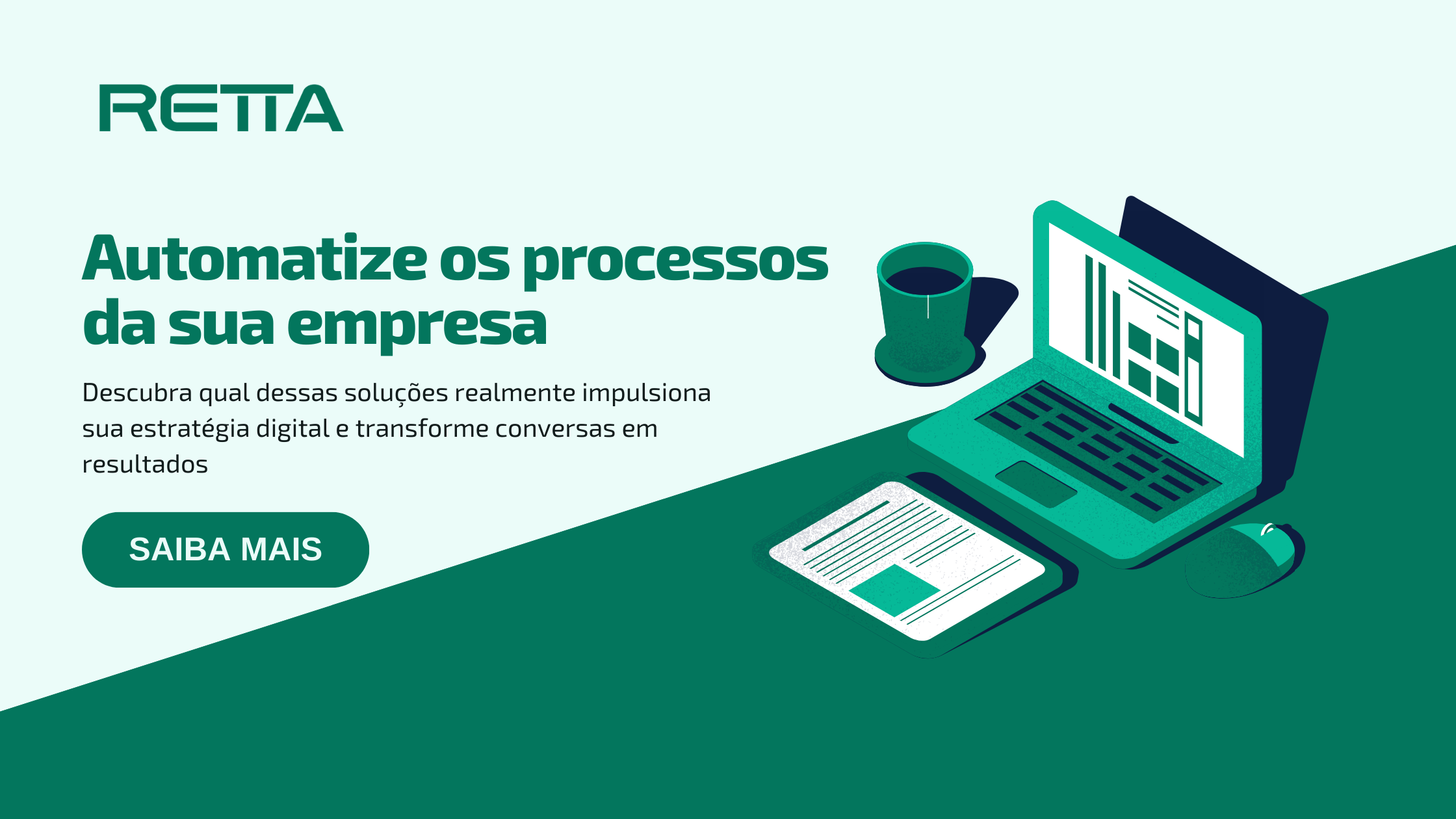 Saiba mais sobre as soluções da RETTA
